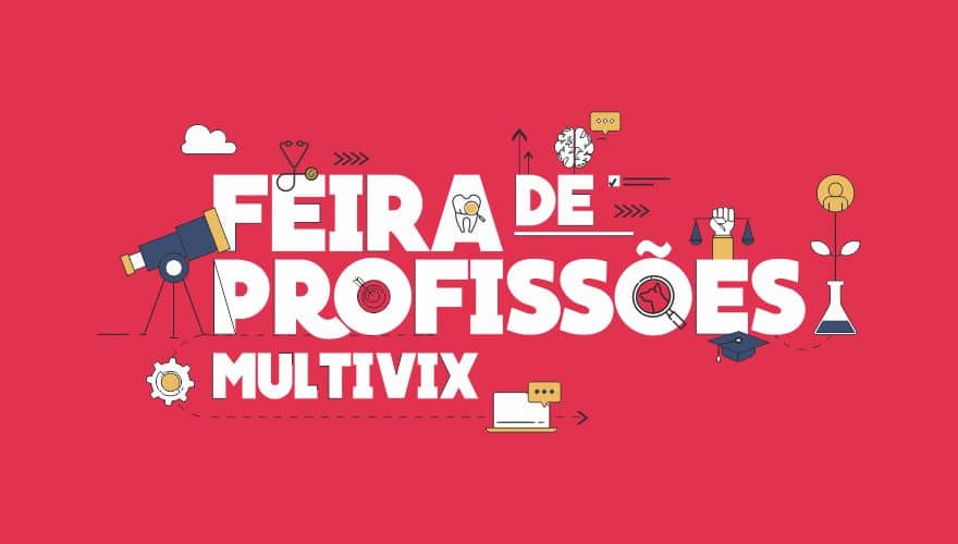 7ª Feira de Profissões da Faculdade Multivix